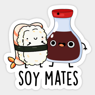 Soy Mates Cute Soy Sauce Pun Sticker